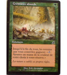 CROISSANCE ABSURDE - EPHEMERE - VF CARTE MTG MAGIC 