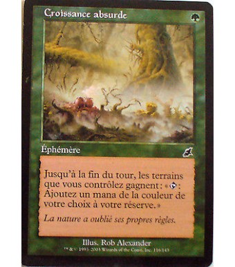 CROISSANCE ABSURDE - EPHEMERE - VF CARTE MTG MAGIC 
