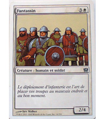 FANTASSIN - CREATURE HUMAIN ET SOLDAT - VF CARTE MTG MAGIC