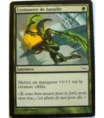 CROISSANCE DE BATAILLE - EPHEMERE - VF CARTE MTG MAGIC 