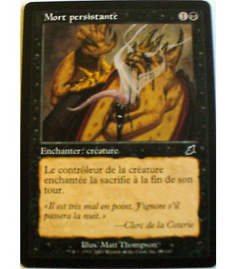 MORT PERSISTANTE - ENCHANTER CREATURE - VF CARTE MTG MAGIC  