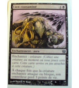 LIEN CONTAMINE - ENCHANTEMENT AURA - VF CARTE MTG MAGIC  