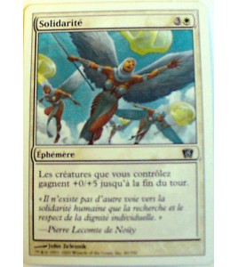 SOLIDARITE - EPHEMERE - VF CARTE MTG MAGIC
