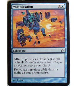 VOLATILISATION - EPHEMERE - VF CARTE MTG MAGIC