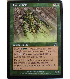CACHE BOIS - CREATURE ELFE - VF CARTE MTG MAGIC