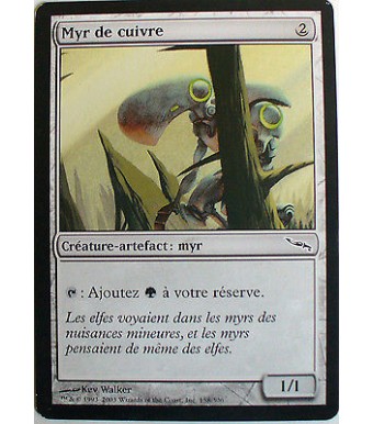 MYR DE CUVRE - CREATURE ARTEFACT MYR - VF CARTE MTG MAGIC  