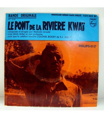 DISQUE 45T BANDE ORIGINALE DU FILM  LE PONT DE LA RIVIERE KWAI