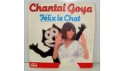 45 TOURS - CHANTAL GOYA  FELIX LE CHAT 