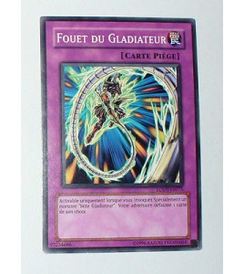 CARTE YU GI OH VERSION FRANCAISE FOUET DUGLADIATEUR LODT-FR075