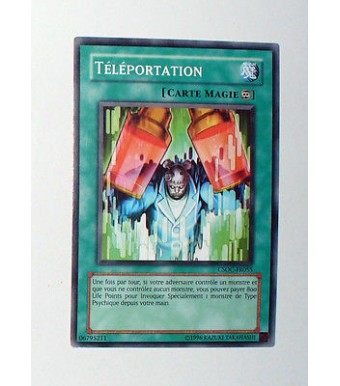 CARTE YU GI OH VERSION FRANCAISE TELEPORTATION CSOC-FR055