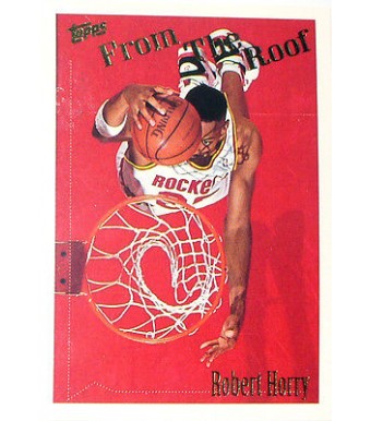 CARTE NBA BASKET BALL 1995 PLAYER CARDS ROBERT HORRY (320)