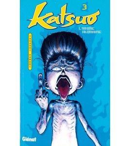 Katsuo L'Arme Humaine Tome 3