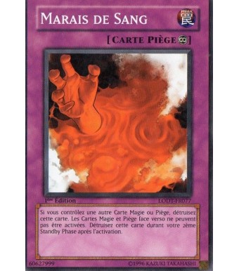 Carte Yu-Gi-Oh! Marais de Sang LODT-FR077