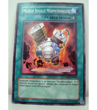 Carte Yu-Gi-Oh! Moteur Rouillé Morphtronique CRMS-FR049