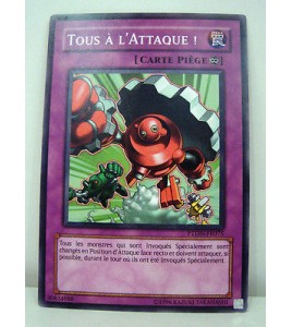 CARTE YU GI OH - Tous À L'attaque ! PTDN-FR075