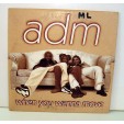 CD 2 TITRES - ADM WHEN YOU WANNA MOVE.